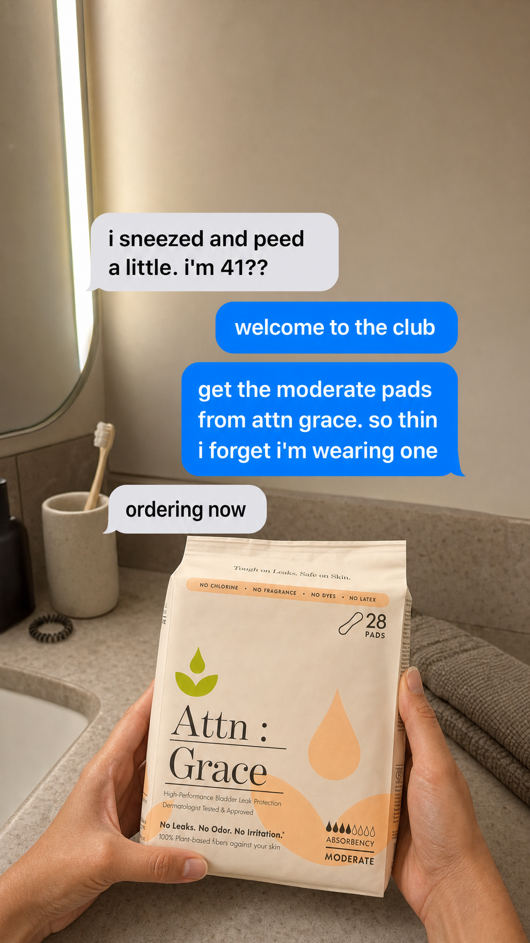 07. iMessage UGC: i sneezed and peed a little, i'm 41